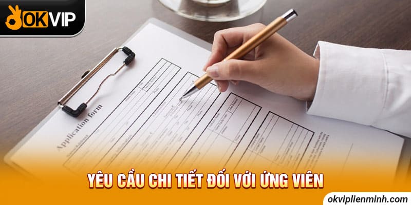 Yêu cầu chi tiết đối với ứng viên